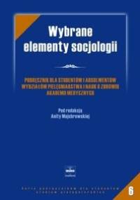 Wybrane elementy socjologii - Anita Majchrowska