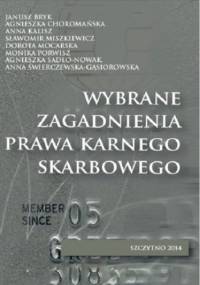 Wybrane zagadnienia prawa karnego skarbowego
