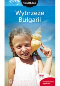 Wybrzeże Bułgarii. Travelbook. Wydanie 2 - Robert Sendek
