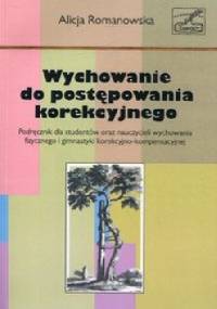 Wychowanie do postępowania korekcyjnego - Alicja Romanowska