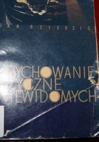 Wychowanie fizyczne niewidomych - Jan Dziedzic
