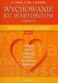 Wychowanie Ku Wartościom Religijnym T.4