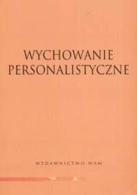 Wychowanie personalistyczne - Franciszek Adamski
