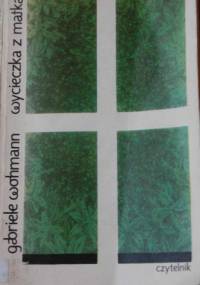 Wycieczka z matką - Gabriele Wohmann