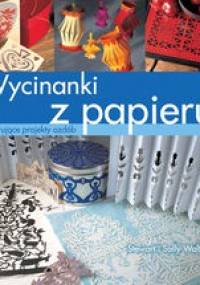 Wycinanki z papieru - Stewart Walton, Sally Walton