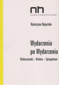 Wydarzenia po wydarzeniu - Katarzyna Bojarska