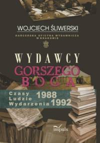 Wydawcy gorszego Boga - Wojciech Śliwerski