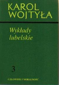 Wykłady lubelskie - Karol Wojtyła