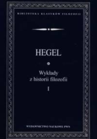 Wykłady z historii filozofii. Tom 1 - George Hegel