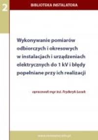 Wykonywanie pomiarów odbiorczych - Fryderyk Łasak