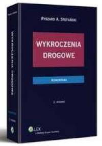 Wykroczenia drogowe. Komentarz - Ryszard Stefański