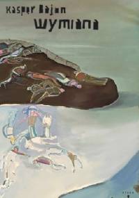 Wymiana - Kasper Bajon