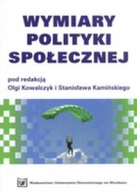 Wymiary polityki społecznej - Stanisław Kamiński, Olga Kowalczyk