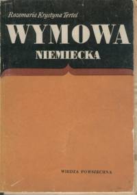 Wymowa niemiecka - Rozemaria Krystyna Tertel