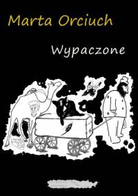 Wypaczone - Marta Orciuch