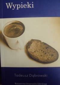 Wypieki - Tadeusz Dąbrowski