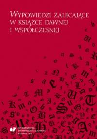 Wypowiedzi zalecające w książce dawnej i współczesnej