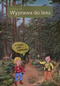 Wyprawa do lasu - Małgorzata Garbarczyk