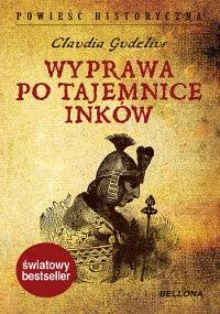 Wyprawa po tajemnice Inków - Claudia Gudelius