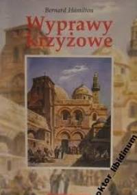 Wyprawy krzyżowe - Bernard Hamilton