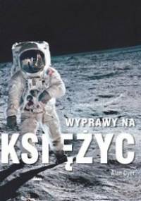 Wyprawy na Księżyc - Alan Dyer
