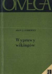 Wyprawy wikingów - Aron Guriewicz