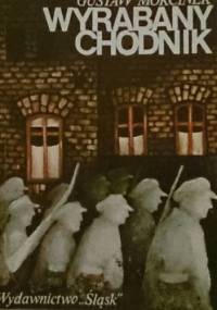 Wyrąbany chodnik. T.2 - Gustaw Morcinek