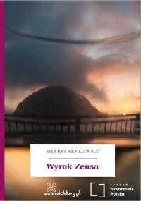 Wyrok Zeusa - Henryk Sienkiewicz