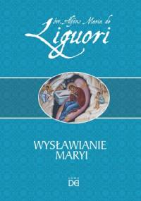 Wysławianie Maryi - Alfons Liguori