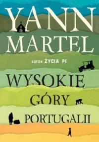 Wysokie Góry Portugalii - Yann Martel
