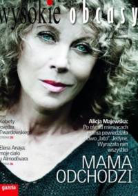 Wysokie Obcasy, nr 36 (639), 10.09.2011 - Redakcja magazynu Wysokie Obcasy