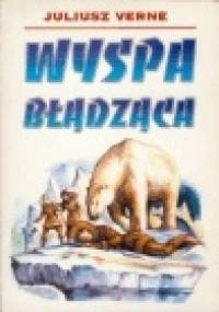 Wyspa błądząca - Juliusz Verne