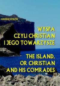Wyspa czyli Christian i jego towarzysze - Byron George