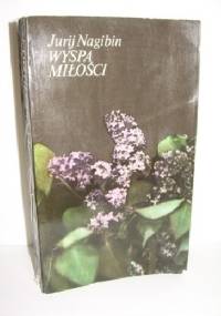 Wyspa miłości. Cienie stuleci - Jurij Nagibin