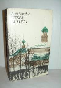 Wyspa miłości. Księga dzieciństwa - Jurij Nagibin