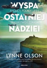 Wyspa ostatniej nadziei - Lynne Olson
