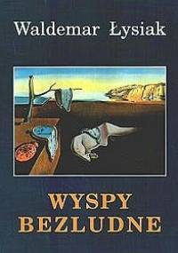 Wyspy bezludne - Waldemar Łysiak