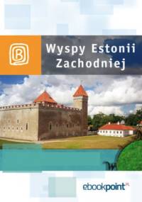 Wyspy Estonii Zachodniej. Miniprzewodnik - praca zbiorowa
