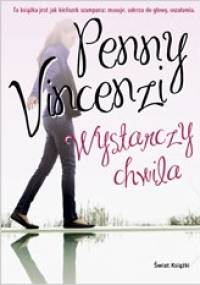 Wystarczy chwila - Penny Vincenzi