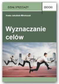 Wyznaczanie celów - Jakubiak-Mirończuk Aneta
