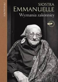Wyznania zakonnicy - s. Emmanuelle Soeur