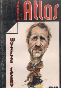 Wyższe sfery - Janusz Atlas