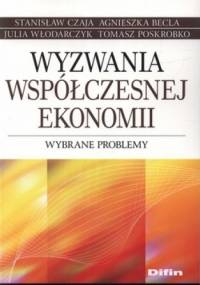Wyzwania współczesnej ekonomii. Wybrane problemy