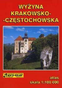 Wyżyna Krakowsko-Częstochowska - praca zbiorowa