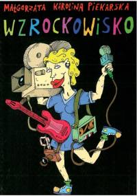 Wzrockowisko - Małgorzata Karolina Piekarska