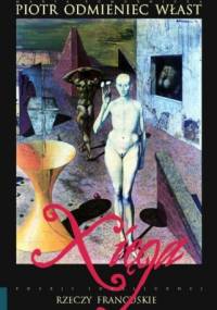 Xięga poezji idyllicznej. Rzeczy francuskie - Maria Komornicka