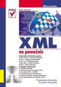 XML na poważnie - Przemysław Kazienko, Krzysztof Gwiazda
