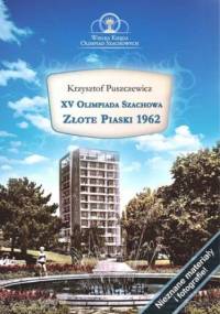 XV Olimpiada Szachowa- Złote Piaski 1962 - Puszczewicz Krzysztof