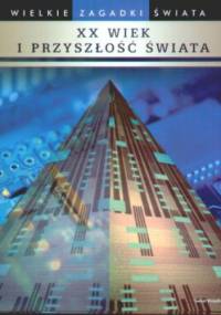 XX wiek i przyszłość świata