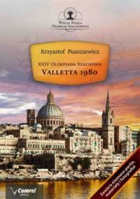 XXIV Olimpiada Szachowa - Valletta 1980 - Puszczewicz Krzysztof